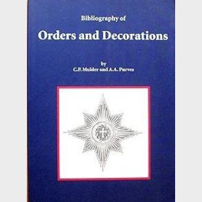 C. P. Mulder og A. A. Purves: Bibliography of orders and decorations.