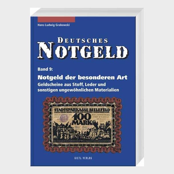 Deutsches Notgeld. Band 9. Das Notgeld der besonderen Art.