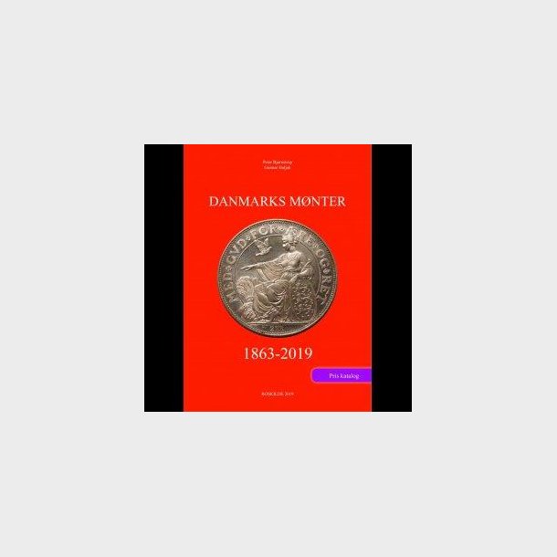 Danmarks Mnter 1863-2019.