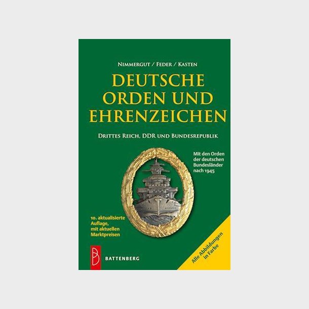 Nimmergut m.fl.: Deutsche Orden und Ehrenzeichen. Drittes Reich, DDR und Bundesrepublik.