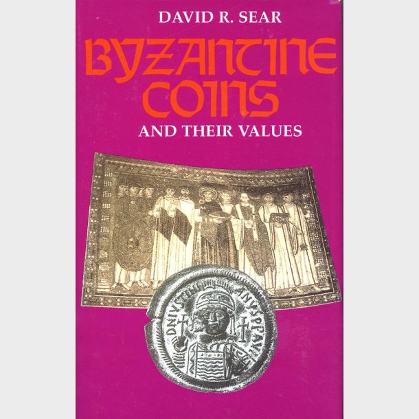 David R. Sear: Byzantine coins and their values.