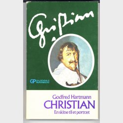 Gotfred Hartmann: Christian. En skitse til et portrt