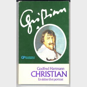 Gotfred Hartmann: Christian. En skitse til et portrt