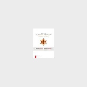 Alexander von Sallach: Die Orden und Ehrenzeichen unserer Republik.