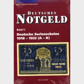 Deutsches Notgeld, Band 1-2: Deutsche Serienscheine 1918 - 1922.
