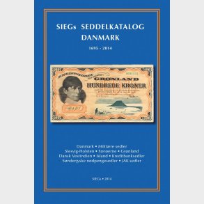 Siegs Seddelkatalog Danmark 1695-2014.