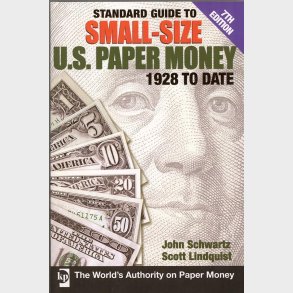 Standard guide to small-size U. S. Paper Money 1928 to date.