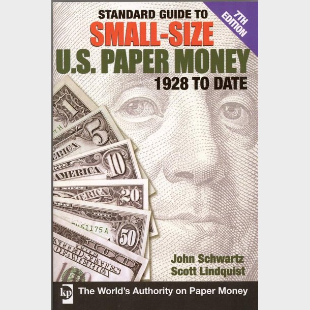 Standard guide to small-size U. S. Paper Money 1928 to date.